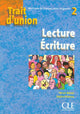 Trait d'union 2 - Niveau A2 - Cahier de lecture/écriture