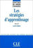 Les stratégies d'apprentissage - Didactique des langues étrengères - Livre