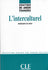 L'interculturel - Didactique des langues étrangères - Livre