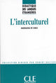 L'interculturel - Didactique des langues étrangères - Livre