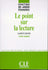 Le point sur la lecture - Didactique des langues étrangères - Livre