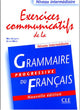 Exercices communicatifs de la grammaire progressive - Niveau intermédiaire (A2/B1) - Livre