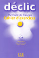 Déclic - Niveau 3 - Cahier d'activités + CD