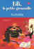 Lili, la petite grenouille - Niveau 2 - Cahier d'activités