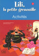 Lili, la petite grenouille - Niveau 2 - Cahier d'activités