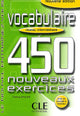 Vocabulaire 450 exercices - Intermediaire Livre + corriges