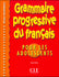 Grammaire progressive du français pour les adolescents - Niveau intermédiaire - Livre