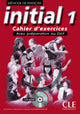 Initial - Niveau 1 - Cahier d'activités + entrainement au DILF + CD