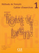 Tout va bien! - Niveau 1 - Cahier d'activités + CD