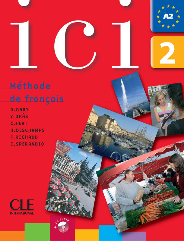 Ici - Niveau 2 – Livre de l'élève + CD