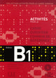 Activités Pour Le Cadre Europeen Commun De Reference – Niveau B1 + Cd