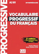 Vocabulaire progressif du français - Niveau intermédiaire (A2/B1) - 3ème édition - Livre + CD