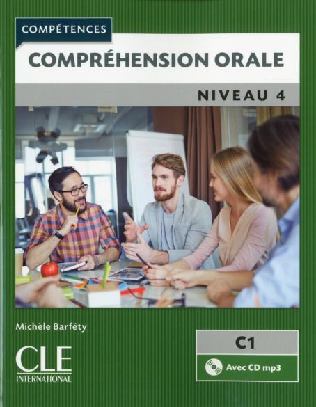 Compréhension Orale 4 - C1 - Livre + Cd - 2Ème Édition