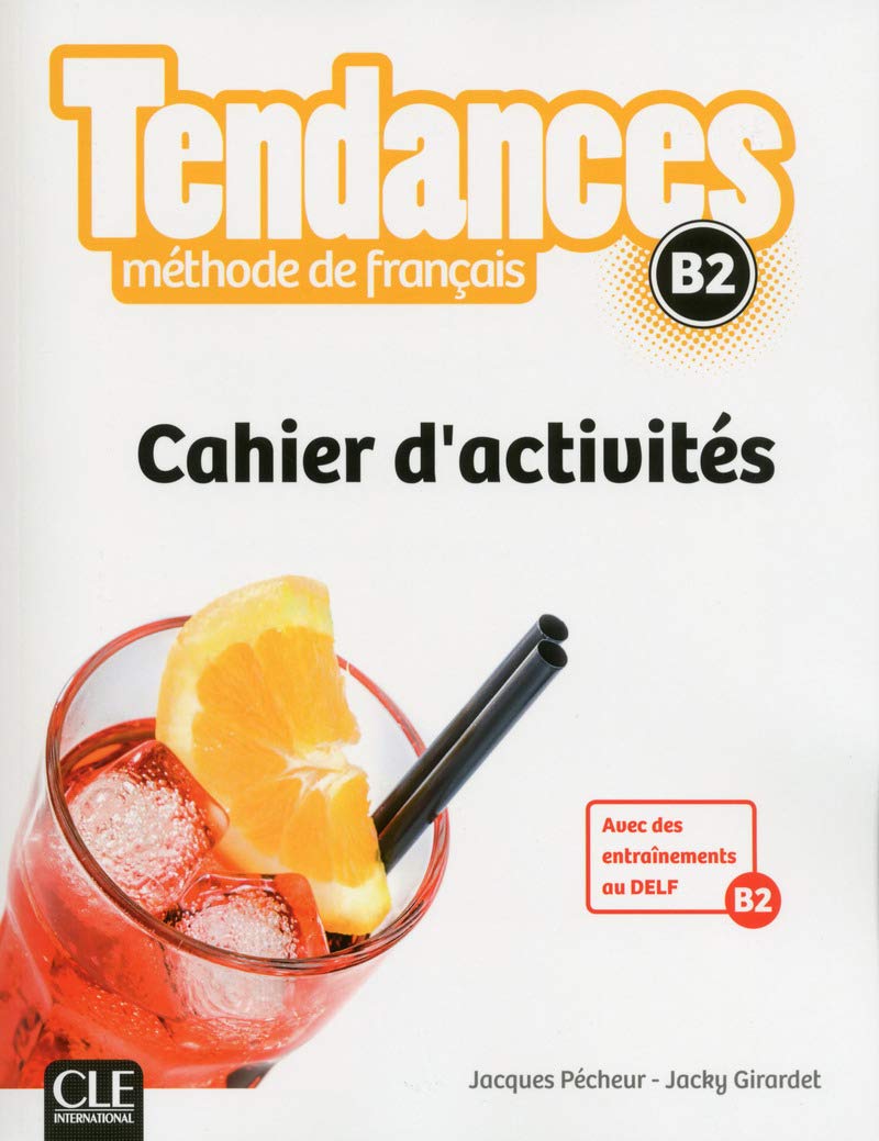 Tendances 4-B2 Cahier D’Activités