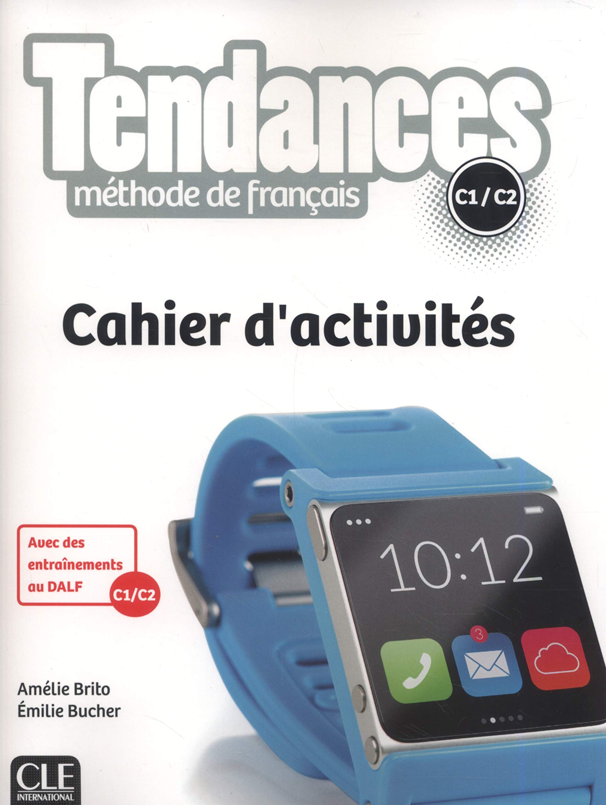 Tendances 5-C1/C2 Cahier D’Activités