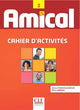 Amical 2 - Niveau A2 - Cahier d'activités