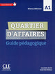 Quartier d'affaires - Niveau A1 - Guide pédagogique