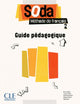 Soda 2 - Niveaux A2/B1 - Guide pédagogique