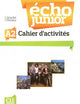 Echo Junior 2-A2 Cahier d'exercices