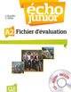 Echo Junior - Niveau A2 - Fichier d'évaluation
