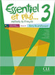 Essentiel et plus...3 - Niveau A2 - Guide pédagogique + CD