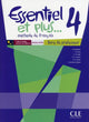 Essentiel et plus...4 - Niveaux A2/B1 - Guide pédagogique + CD