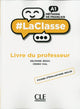 #LaClasse - Niveau A1 - Guide pédagogique
