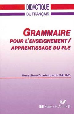 Grammaire pour l'enseignement apprentissage du FLE 1994