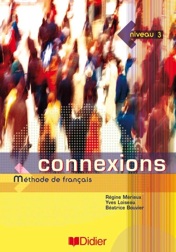 Connexions 3 Livre De L’Élève + Cd Audio