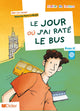 Atelier de lecture Le jour où j’ai raté le bus – Livre + CD