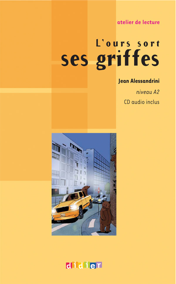L’ours sort ses griffes niveau A2 – Livre + CD