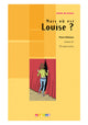 Atelier de lecture Mais où est Louise ? – Livre + CD