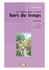 Atelier de lecture La fille qui vivait hors du temps – Livre + CD