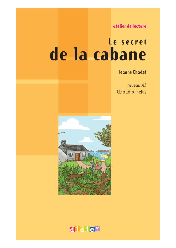 Atelier de lecture Le secret de la cabane – Livre + CD