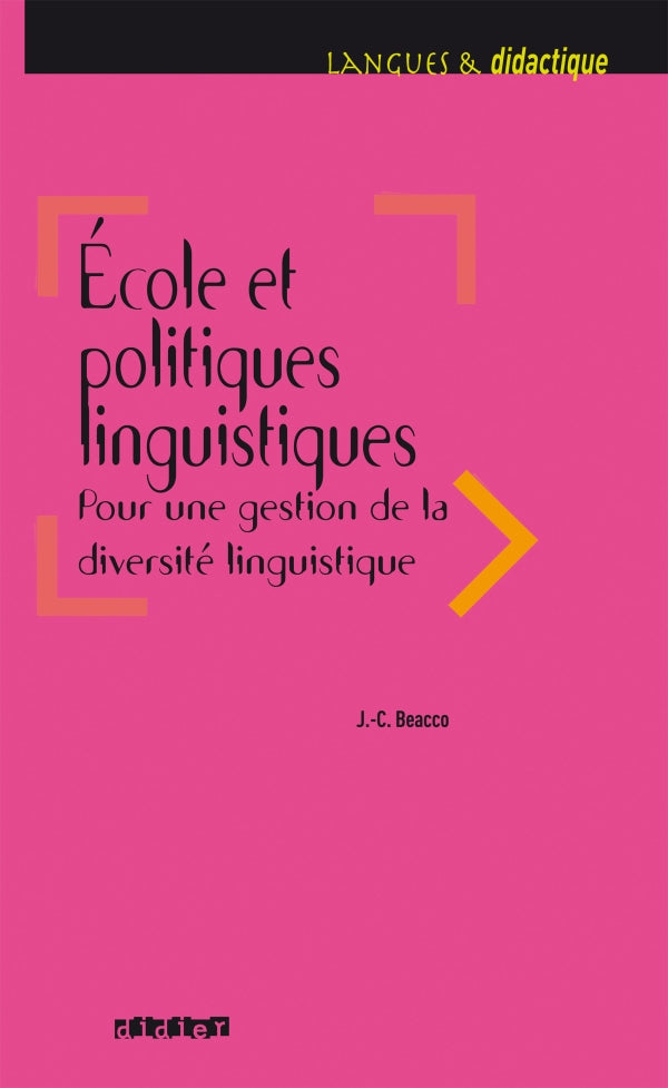 Ecole et politiques linguistiques – Livre