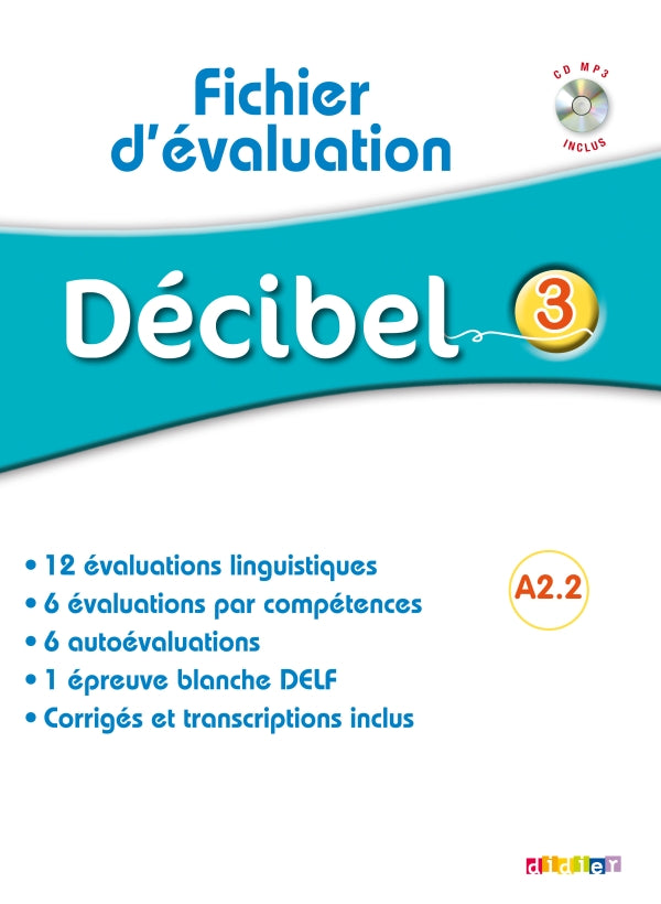 Décibel Niveau 3 A2.2 – Fichier d’évaluation + CD
