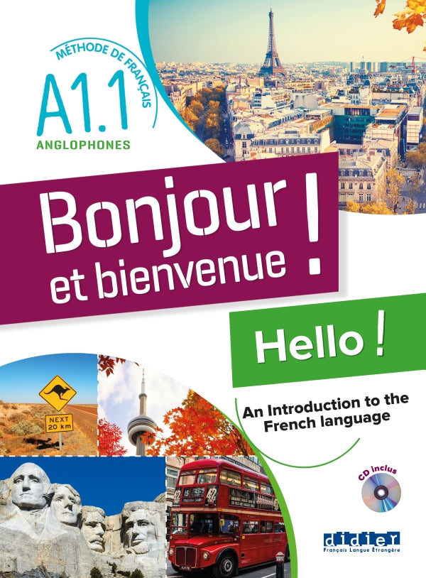 Bonjour et bienvenue ! anglophones A1.1 Livre + CD