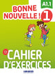 Bonne nouvelle ! Niveau 1 Cahier + CD