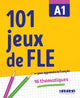 101 jeux de FLE A1 – Cahier