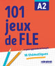 101 jeux de FLE A2 – Cahier