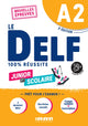 DELF A2 100% réussite scolaire et junior – édition 2022