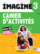 Imagine 3 – niv. A2 – Cahier + didierfle.app