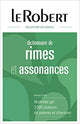 Le Robert Dictionnaire de rimes et assonances