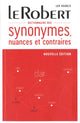 Le Robert Dictionnaire des synonymes, nuances et contraires