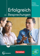 Erfolgreich in Besprechungen Training berufliche Kommunikation B2/C1 Kursbuch mit CD