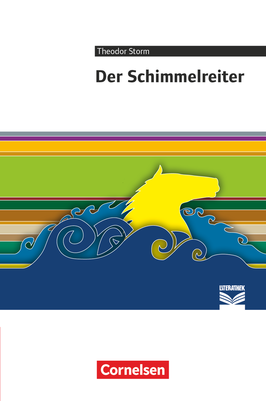 Der Schimmelreiter · Empfohlen für 8.-10. Schuljahr