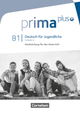 Prima plus B1 Gesamtband Handreichungen für den Unterricht