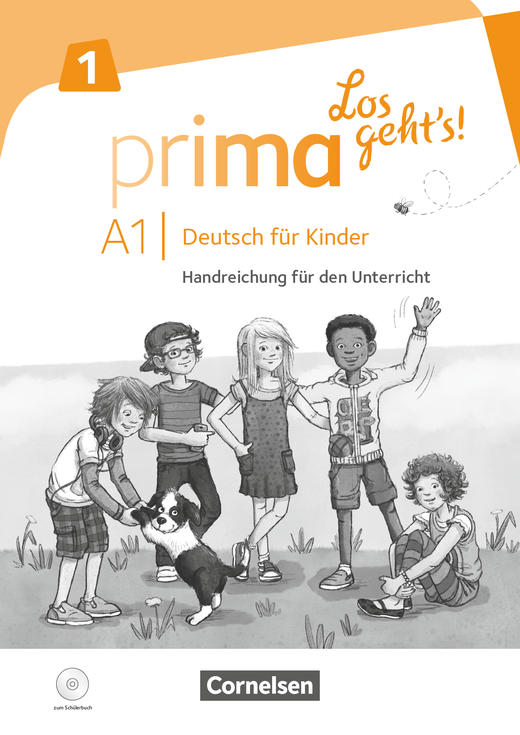 Prima-Los geht's! A1 Band 1 Handreichungen für den Unterricht mit Kopiervorlagen und Audio-CD