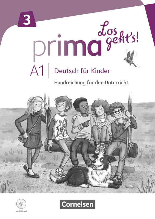Prima - Los geht's! A1 Band 3 Handreichungen für den Unterricht mit Kopiervorlagen und Audio-CD
