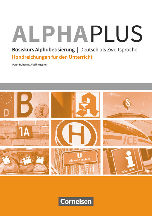 Alpha plus A1 Handreichungen für den Unterricht ( Basiskurs Alphabetisierung )